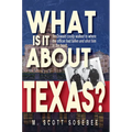 What Is It about Texas - Paperback