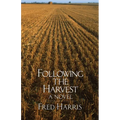 Following the Harvest - Paperback