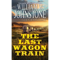 The Last Wagon Train - Mass Market Paperbound
