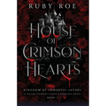 House of Crimson Hearts: A Steamy Vampire Fantasy Romance - Hardcover