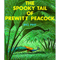 The Spooky Tail of Prewitt Peacock - Paperback