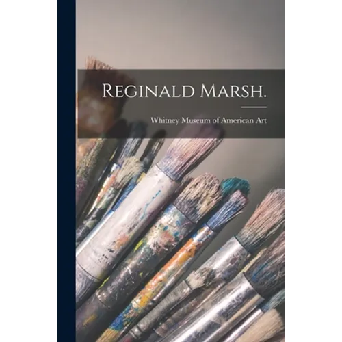 Reginald Marsh. - Paperback