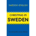 Christmas in Sweden: Swedish-English - Paperback