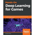 Hands-On Deep Learning for Games - Paperback