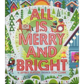 All Is Merry and Bright - Hardcover