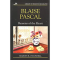Blaise Pascal: Reasons of the Heart - Paperback