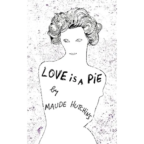 Love Is a Pie - Paperback