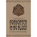 Ayahuasca in My Blood: 25 Years of Medicine Dreaming - Paperback