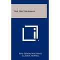The Hatterasman - Hardcover