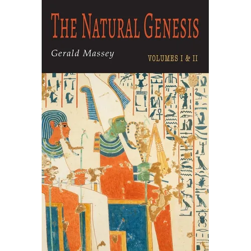 The Natural Genesis: Two Volumes in One - Paperback
