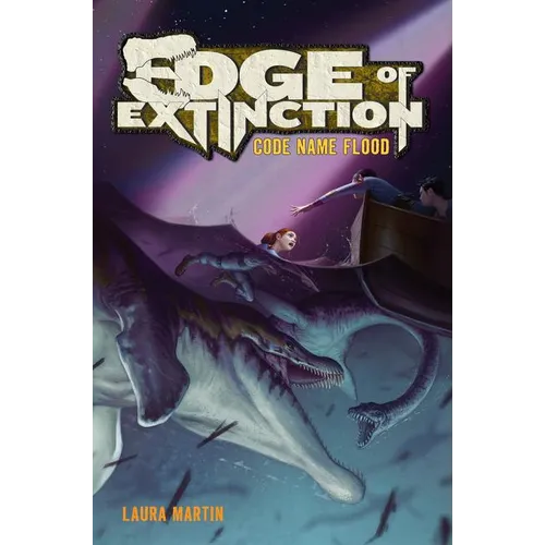 Edge of Extinction #2: Code Name Flood - Hardcover