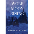 Wolf Moon Rising - Paperback