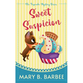 Sweet Suspicion - Paperback