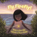 Fly, Firefly - Hardcover