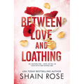 Between Love and Loathing - Paperback