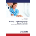 Nursing Care Standards for Cancer Patients - Paperback