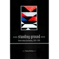 Standing Ground: Yurok Indian Spirituality, 1850-1990 - Paperback