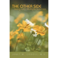 The Other Side: Living with Multiple Sclerosis - Paperback