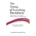 The Timing of Everything Promised - Paperback