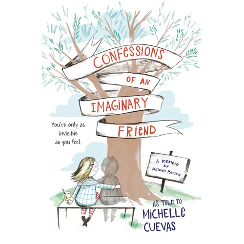 Confessions of an Imaginary Friend: A Memoir by Jacques Papier - Paperback
