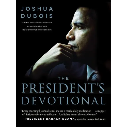The President's Devotional: The Daily Readings That Inspired President Obama - Paperback