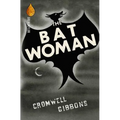 The Bat Woman - Paperback