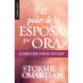 El Poder de la Esposa Que Ora: Libro de Oraciones - Serie Favoritos - Paperback