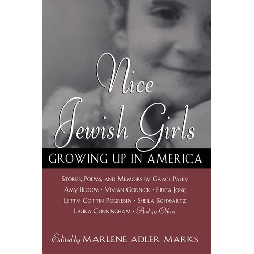 Nice Jewish Girls: Growing Up in America - Paperback