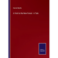A Visit to the New Forest - A Tale - Paperback