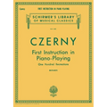 First Instruction in Piano Playing (100 Recreations): Schirmer Library of Classics Volume 445 Piano Technique - Paperback