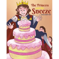 The Princess and the Sneeze - Paperback