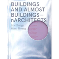 Buildings and Almost Buildings: Narchitects - Paperback