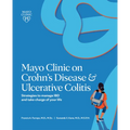 Mayo Clinic on Crohn's Disease & Ulcerative Colitis: Strategies to Manage Ibd and Take Charge of Your Life - Paperback