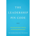 The Leadership PIN Code: Unlocking the Key to Willing and Winning Relationships - Paperback