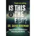 Is This the End?: Signs of God's Providence in a Disturbing New World - Hardcover