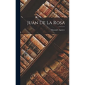 Juan de la Rosa - Hardcover