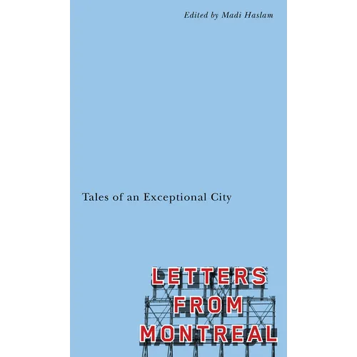 Letters from Montreal: Tales of an Exceptional City - Paperback