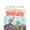Techies Unite!: Featuring Helen, Sweetheart of the Internet - Paperback