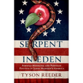 Serpent in Eden: Foreign Meddling and Partisan Politics in James Madison's America - Hardcover