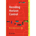 Receding Horizon Control: Model Predictive Control for State Models - Paperback