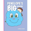 Penelope's Big Dream - Hardcover
