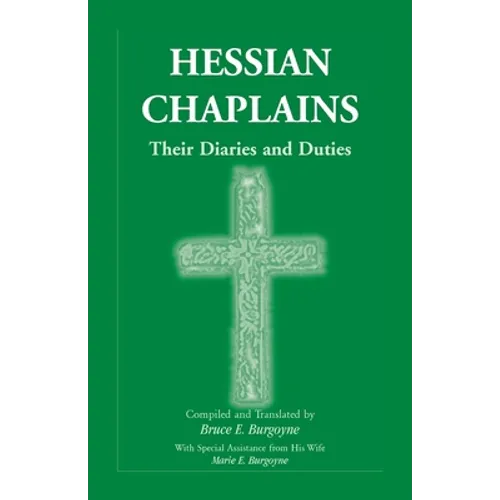 Hessian Chaplains: Their Diaries and Duties - Paperback