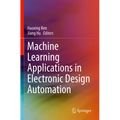 Machine Learning Applications in Electronic Design Automation - Paperback