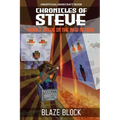 Chronicles of Steve Book 1: Steve in the New Nether - Paperback
