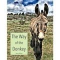 The Way of the Donkey - Paperback