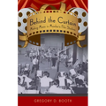 Behind the Curtain: Making Music in Mumbai's Film Studios - Paperback