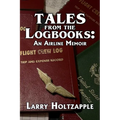 Tales from the Logbooks: An Airline Memoir - Paperback
