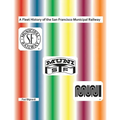 A Fleet History of the San Francisco Municipal Railway - Paperback