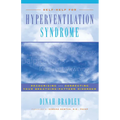 Self-Help for Hyperventilation Syndrome: Recognizing and Correcting Your Breathing Pattern Disorder - Hardcover