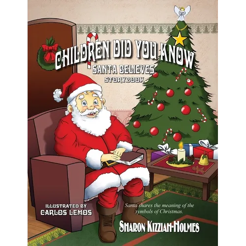 Children Did You Know: Santa Believes (Storybook) - Paperback
